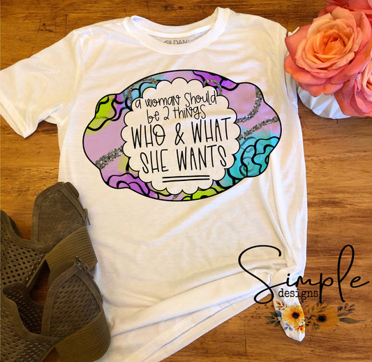 A Woman Should Be Two Things Sublimation Heat Transfer Sheet