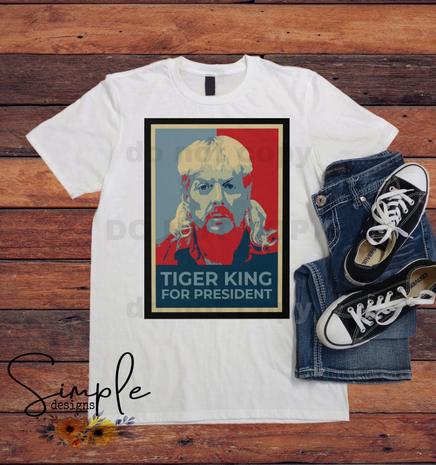 The Tiger King for President Sublimation Heat Transfer Sheets