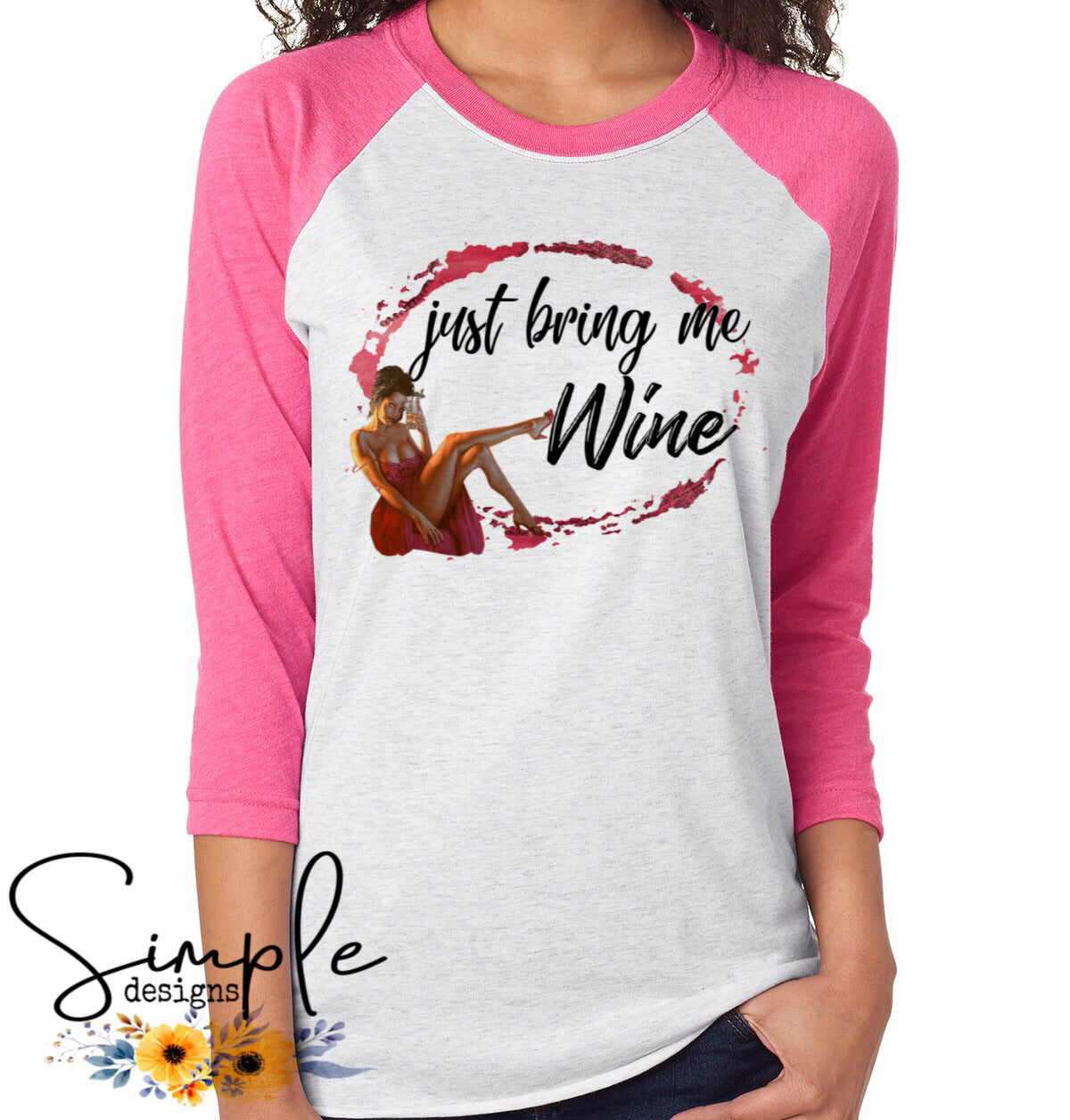 Just Bring Me Wine Valentines Sublimation Heat Transfer Sheets