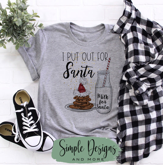 I Put Out For Santa Sublimation Heat Transfer Sheet