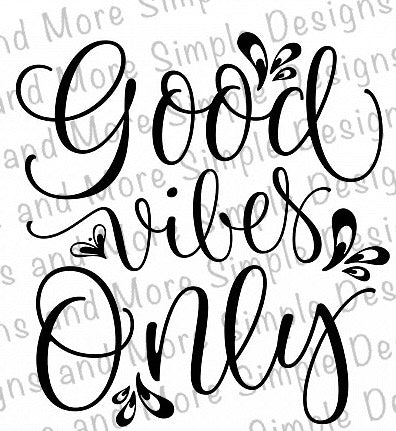 Good Vibes Only Sublimation Heat Transfer Sheet