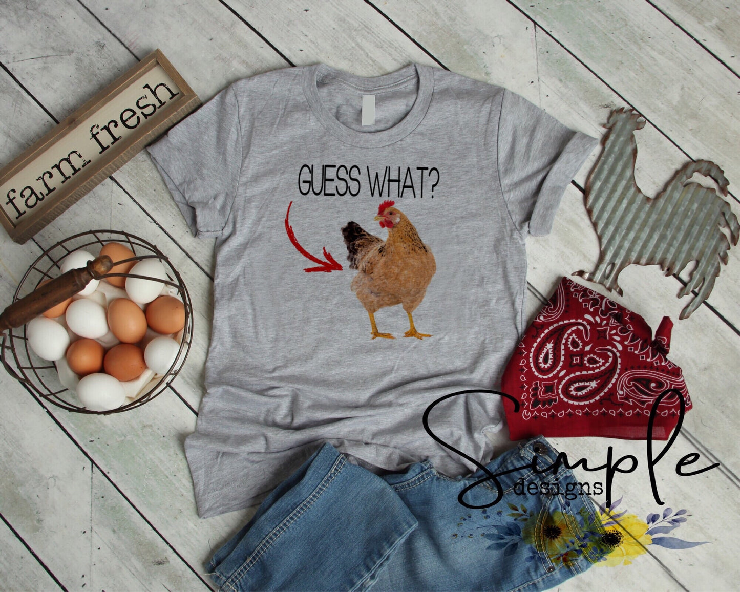 Guess What Chicken Butt Sublimation Heat Transfer Sheet