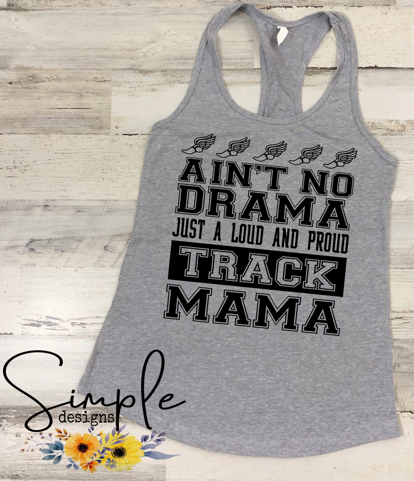 Ain’t No Drama Just a Loud and Proud Track Mama Sublimation Heat Transfer Sheet